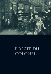 The Colonel’s Account (Le récit du colonel)