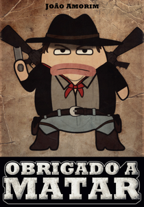 Obrigado a Matar (Obrigado a Matar)