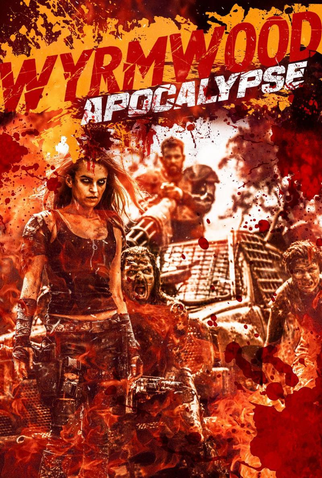 Poster 3 de Filme Wyrmwood: Apocalypse (2021)