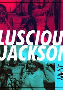 Luscious Jackson: Naked Eye (Luscious Jackson: Naked Eye)