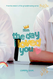The Day I Loved You - Poster / Capa / Cartaz - Oficial 3