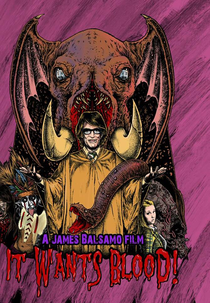 It Wants Blood! (It Wants Blood!)