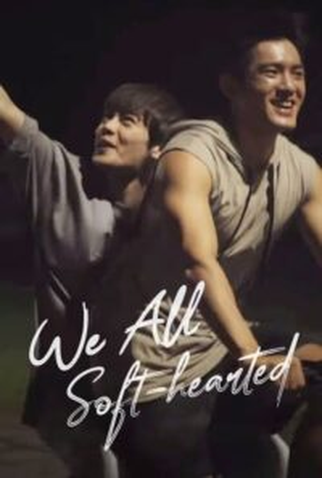 Poster 1 de Curta We All Soft-Hearted (2020)