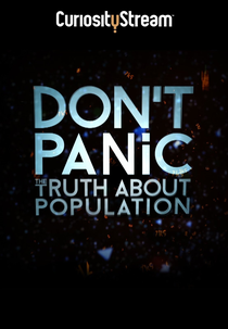 Não Entre em Pânico - A Verdade Sobre População (Don't Panic - The Truth About Population)