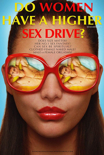 Do Women Have A Higher Sex Drive? - Poster / Capa / Cartaz - Oficial 1