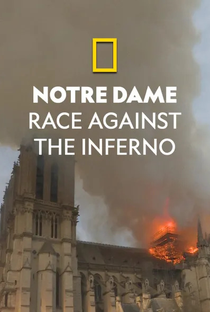 Notre-Dame: Luta Contra o Inferno - Poster / Capa / Cartaz - Oficial 1