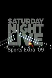 Saturday Night Live Sports Extra '09 - Poster / Capa / Cartaz - Oficial 1