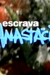 Escrava Anastácia - Poster / Capa / Cartaz - Oficial 1