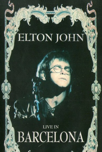 Elton John - Live In Barcelona - Poster / Capa / Cartaz - Oficial 1