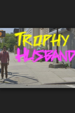 Trophy Husband (Trophy Husband)