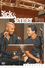 Rick & Renner Acústico - 10 Anos de Sucesso (Rick e Renner Acústico: 10 Anos de Sucesso)