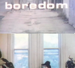 Boredom