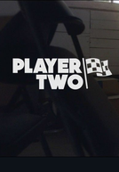 Player Two (Player Two)
