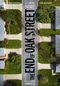 O Fim da Rua (The End of Oak Street)