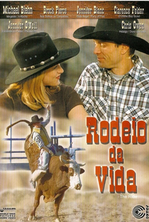 O Rodeio da Vida - Poster / Capa / Cartaz - Oficial 2
