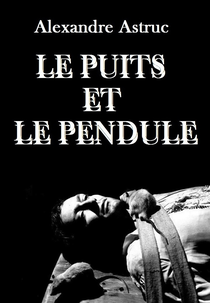 O Poço e o Pêndulo (Le Puits et le Pendule)