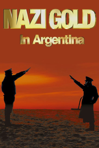 Poster 1 de Filme Ouro Nazista na Argentina (2004)