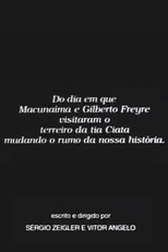 Do Dia em que Macunaíma e Gilberto Freyre Visitaram o Terreiro da Tia Ciata (Do Dia em que Macunaíma e Gilberto Freyre Visitaram o Terreiro da Tia Ciata)