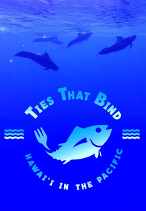 Ties that Bind: Hawai'i in the Pacific (Ties that Bind: Hawai'i in the Pacific)