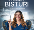 A Rainha do Bisturi com Dra. Carol Brandão