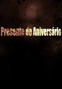 Presente de Aniversário (Presente de Aniversário)