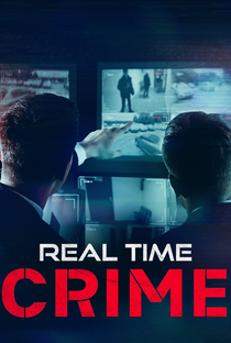 Crime em Tempo Real (1ª Temporada) - Poster / Capa / Cartaz - Oficial 1