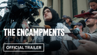 The Encampments | Official Trailer | Only In Theaters March 28, 2025