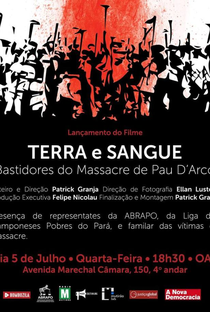 Terra e Sangue: Bastidores do Massacre em Pau D'Arco - Poster / Capa / Cartaz - Oficial 1