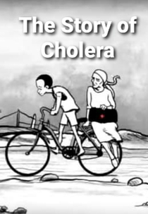 The Story of Cholera (The Story of Cholera)