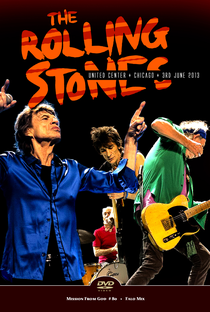 Rolling Stones - Chicago 2013 Night #3 - Poster / Capa / Cartaz - Oficial 1