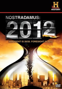 Nostradamus e 2012 (Nostradamus: 2012)