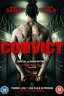 Convict - Poster / Capa / Cartaz - Oficial 2