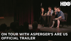 On Tour with Asperger's Are Us (2019) | Official Trailer | HBO