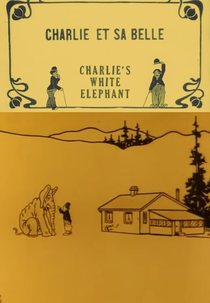 O Elefante Branco de Charlie (Charlie's White Elephant)