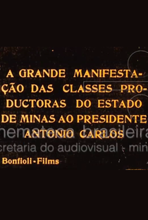 A Grande Manifestação das Classes Produtoras do Estado de Minas Gerais - Poster / Capa / Cartaz - Oficial 1