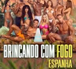 Brincando com Fogo: Espanha