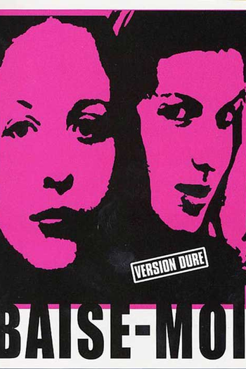  de Filme Baise Moi (2000)