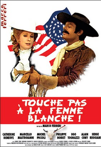 Não toque na mulher branca (Touche pas  la femme blanche)
