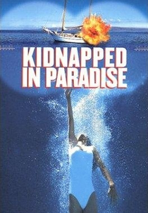 Sequestro no Paraíso (Kidnapped in Paradise)