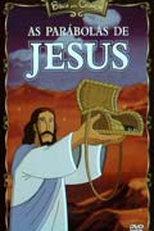 Coleção Bíblia Para Crianças - As Parábolas de Jesus (Anime Vídeo Bible Colection: Jesus Parables)