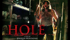 Wild Eye Releasing "official" Trailer for "HOLE"!