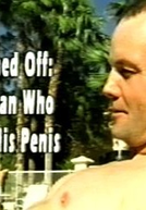 O Homem que Perdeu o Pênis (The Man Who Lost His Penis)