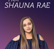 Identidade: Shauna Rae, Maior de Idade (2ª Temporada)