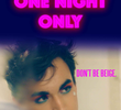 One Night Only