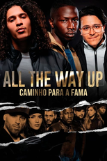 All the way up - Caminho para a fama (Validé)
