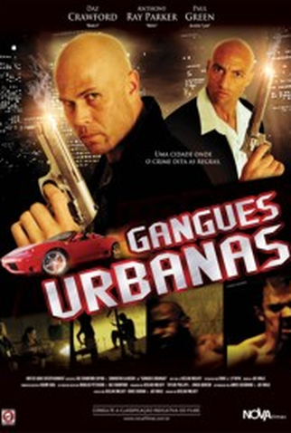 Poster 1 de Filme Gangues Urbanas (2007)