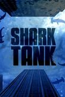 Shark Tank: Negociando com Tubarões (2ª Temporada)  - Poster / Capa / Cartaz - Oficial 1