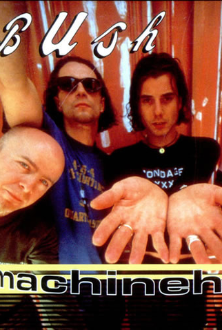 Poster 1 de Curta Bush: Machinehead (1996)