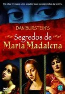 Segredos de Maria Madalena (Secrets of Mary Magdalene)