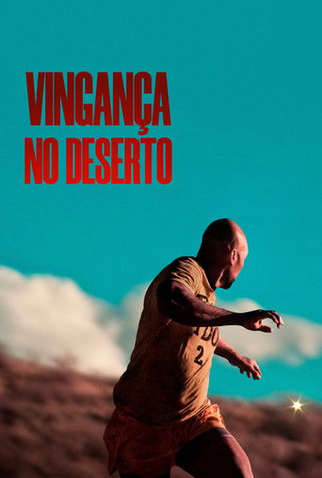 Poster 1 de Filme Vingança no Deserto (2024)